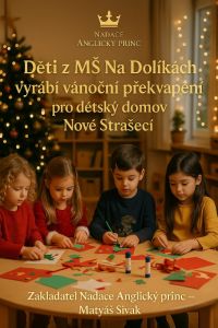 Nadace Anglický princ vyráží za dětmi: Vánoční překvapení pro dětské domovy